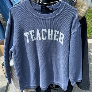 TEACHER Varsity Sweatshirt
